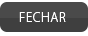 Fechar